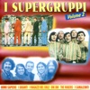 I Supergruppi Vol. 2, 2007