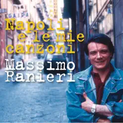 Napoli e le mie canzoni - Massimo Ranieri