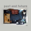 past and Future - EP