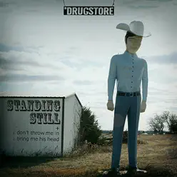 Standing Still - EP - Drugstore Standing Still - EP - Drugstore