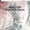 Ritmo De La Muerte - EP album lyrics, reviews, download