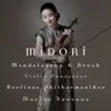 Stream & download Bruch & Mendelssohn Violin Concertos