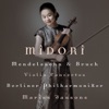 Bruch & Mendelssohn Violin Concertos