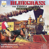Bluegrass for Fiddle and Banjo - Scotty Stoneman & Bill Emerson