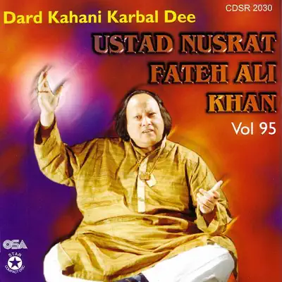 Dard Kahani Karbal Dee, Vol. 95 - Nusrat Fateh Ali Khan