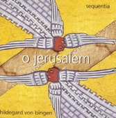 Hildegard von Bingen: O Jerusalem artwork