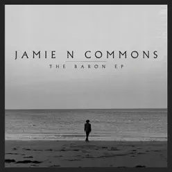 The Baron - EP - Jamie N Commons