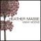 Moon River - Heather Masse lyrics