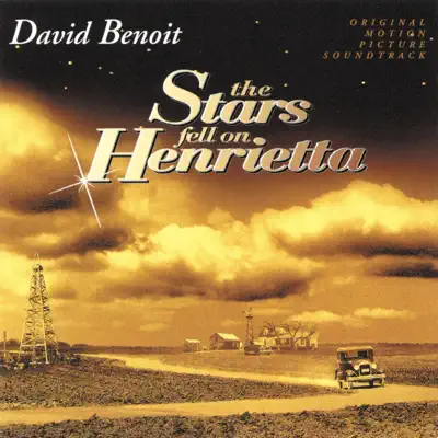 The Stars Fell On Henrietta - David Benoit