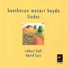 Beethoven, Mozart & Haydn: Lieder album lyrics, reviews, download