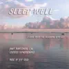 Sleep Well album lyrics, reviews, download