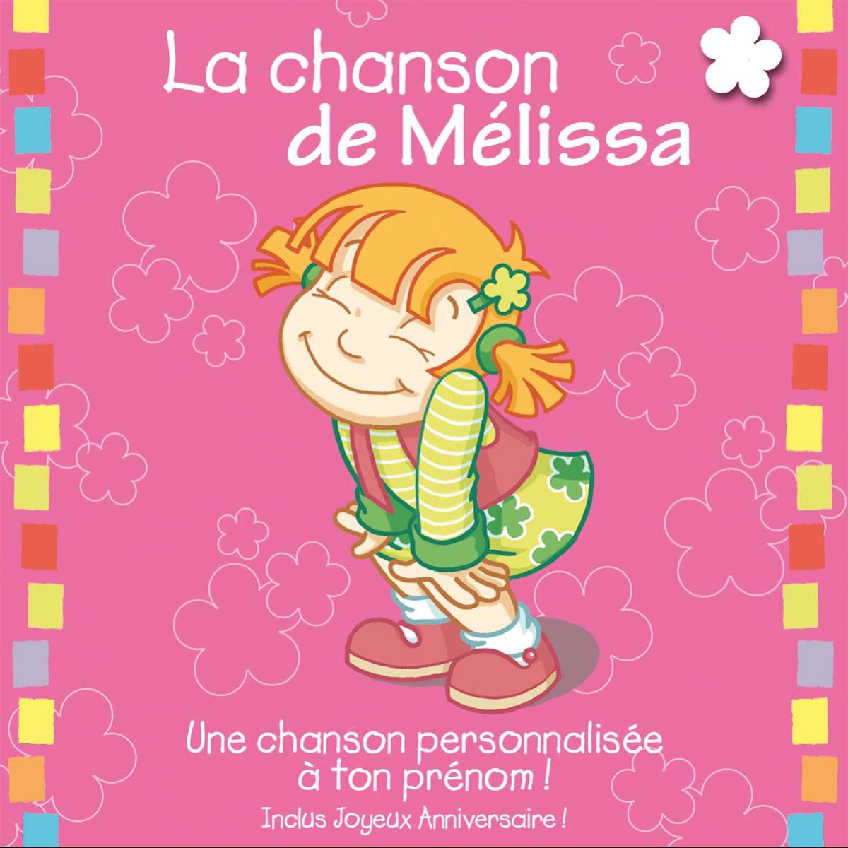 La Chanson De Melissa Album Personnalise Par Le Prenom By Leopold Et Mirabelle On Itunes