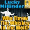 Who Threw The Whiskey In The Well? (Digitally Remastered) - Single