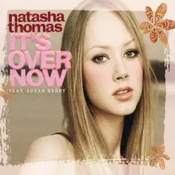 It's Over Now - Single - Natasha Thomas
