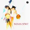Indian Spirit album lyrics, reviews, download
