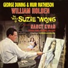 The World Of Suzie Wong (Original Motion Picture Soundtrack)