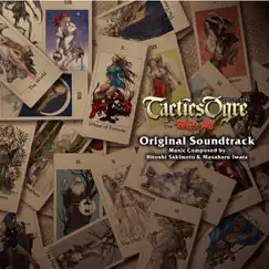 Tactics Ogre: Let Us Cling Together (Original Soundtrack) by Masaharu Iwata & Hitoshi Sakimoto album reviews, ratings, credits
