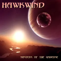 Masters of the Universe - Hawkwind