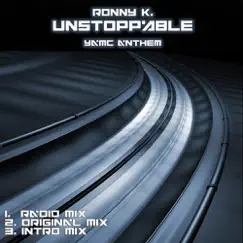 Unstoppable (5YAMC Anthem) - Single by Ronny K. album reviews, ratings, credits