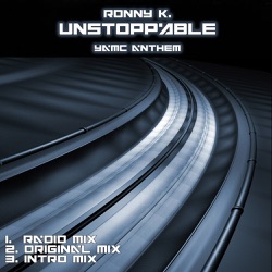 Ronny K. & Michael Flint - Unstoppable (5YAMC Anthem) (Radio Mix)