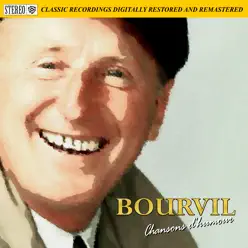 Bourvil : Chansons d'humour - Bourvil