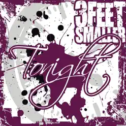 Tonight - Single - 3 Feet Smaller