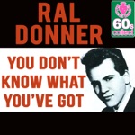 You Don't Know What You've Got