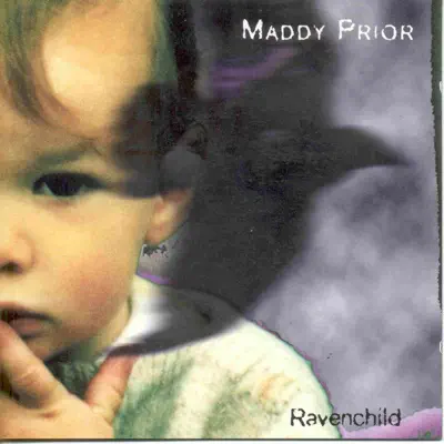 Ravenchild - Maddy Prior