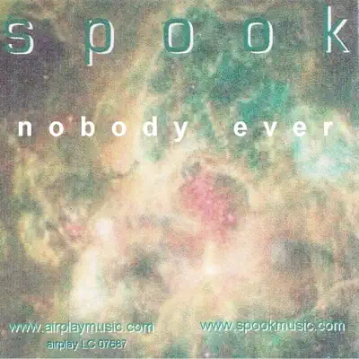 Nobody Ever - Spook