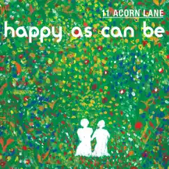 Happy As Can Be by 11 Acorn Lane album reviews, ratings, credits