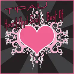 Heart and Soul - the Best Of - T'pau