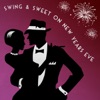 Swing & Sweet On New Years Eve, 2008