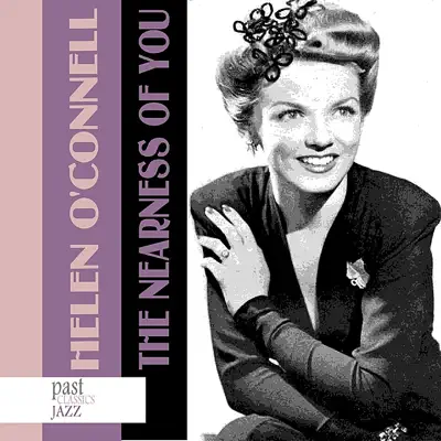 The Nearness of You - Helen O'Connell