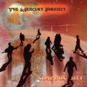 The Mercury Project - Higher Ground