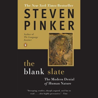 Steven Pinker - The Blank Slate: The Modern Denial of Human Nature (Unabridged) artwork