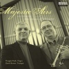 Majestic Airs: Festive Music for Organ & Trumpet