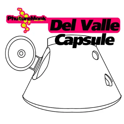 Capsule - Single - Del Valle