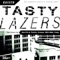Tasty Lazers (BD1982 Remix) - Kaiser lyrics