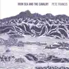 Iron Sea and the Cavalry album lyrics, reviews, download