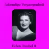 Stream & download Lebendige Vergangenheit - Helen Traubel (Vol.2)