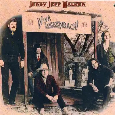 ¡Viva Luckenbach! - Jerry Jeff Walker