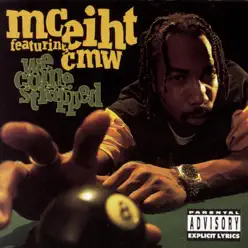We Come Strapped (feat. C.M.W.) - MC Eiht