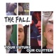 YOUR FUTURE OUR CLUTTER cover art