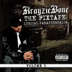 Lyrical Paraphernalia - Krayzie Bone Lyrical Paraphernalia - Krayzie Bone
