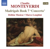 Monteverdi: Madrigals, Book 7, "Concerto" (Il Settimo Libro de Madrigali, 1619) artwork