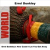 Errol Dunkley's How Could I Let You Get Away - EP