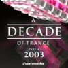 A Decade of Trance - 2003, Pt. 3, 2010