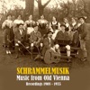 Schrammelmusik - Music from Old Vienna / Recordings 1908 - 1935, 2010