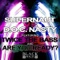 Are You Ready - Supernaut vs. D.O.C. Nasty lyrics