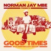 Norman Jay MBE Presents Good Times - 30th Anniversary Edition, 2011